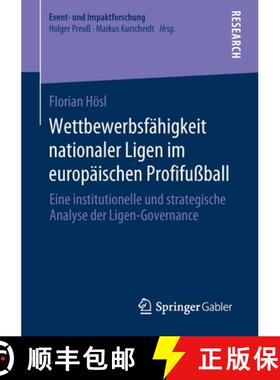 【3-4周达】Wettbewerbsfähigkeit nationaler Ligen im europäischen Profifußball : Eine institutionel... [9783658323257]