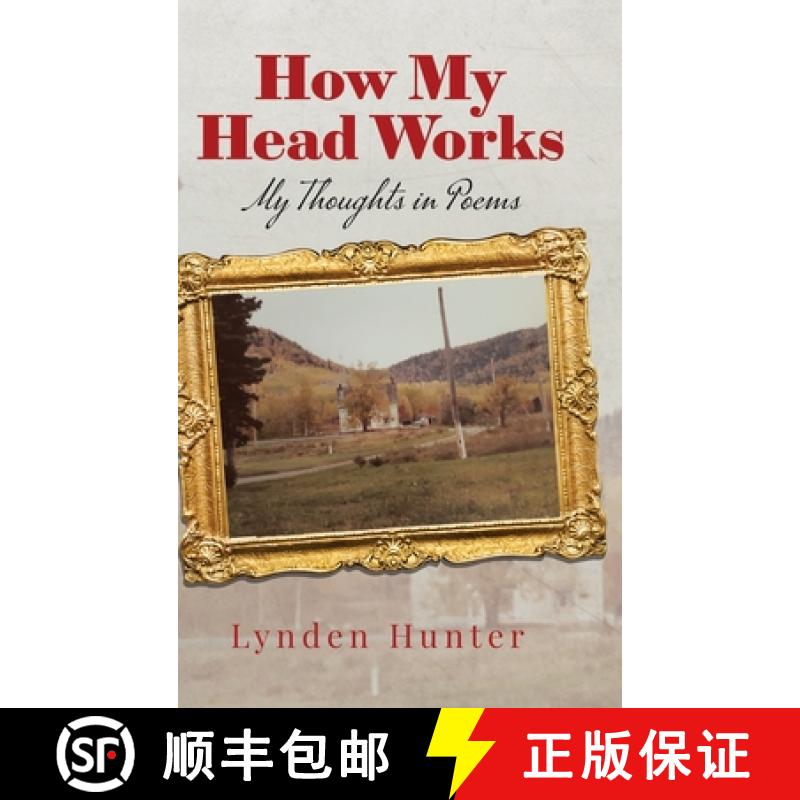【2-3周达】How My Head Works: My Thoughts in Poems [9780228827931]