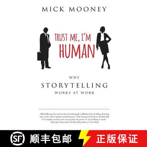 【3-4周达】Trust Me I'm Human: Why Storytelling Works At Work [9780648101444]
