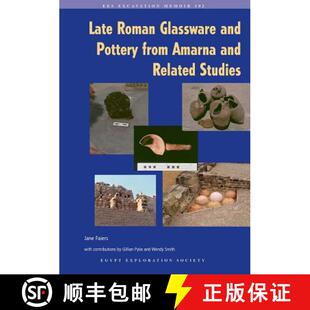 【3-4周达】Late Roman Glassware and Pottery from Amarna and Related Studies [9780856982125]