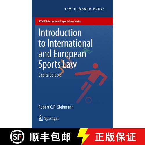 【3-4周达】精装 Introduction to International and European Sports Law : Capita Selecta [9789067048514]