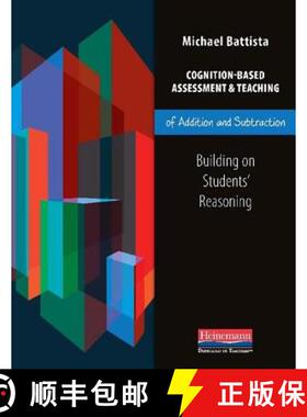【3-4周达】Cognition-Based Assessment & Teaching of Addition and Subtraction: Building on Students' R... [9780325012711]