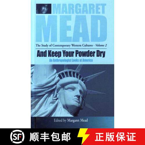 【3-4周达】And Keep Your Powder Dry: An Anthropologist Looks at America [9781571812186]