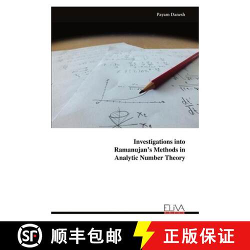 【3-4周达】Investigations into  Ramanujan's Methods in  Analytic Number Theory [9789999349895]