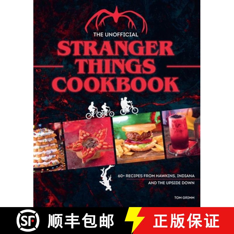 The Unofficial Stranger Things Cookbook: (Pop Culture Cookbook, Demogorgon, Hellfire Club) [9781958862087]