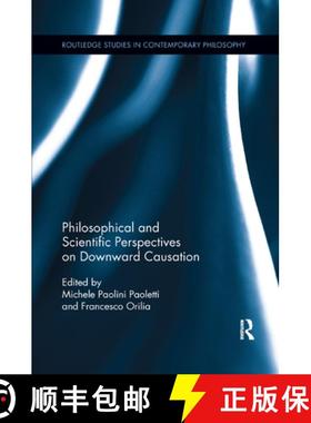 【3-4周达】Philosophical and Scientific Perspectives on Downward Causation [9780367372309]