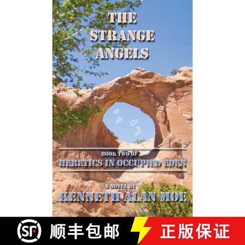 【3-4周达】The Strange Angels: Book Two of Heretics in Occupied Eden [9780615710440]