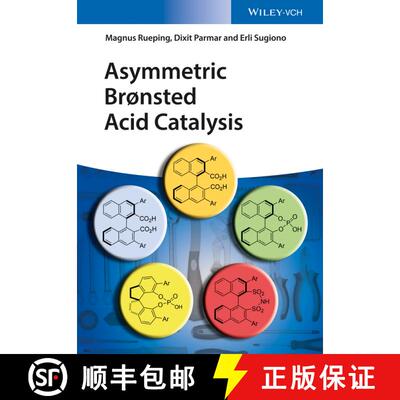【3-4周达】精装 Asymmetric Brønsted Acid Catalysis [Wiley化学化工] [9783527339174]