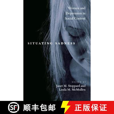 【3-4周达】Situating Sadness – Women and Depression in Social Context [9780814798003]