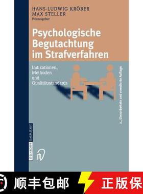 【3-4周达】Psychologische Begutachtung im Strafverfahren : Indikationen, Methoden, Qualitätsstandard... [9783798515086]