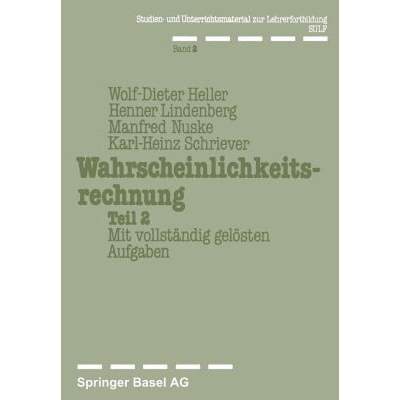 【4周达】Wahrscheinlichkeitsrechnung Teil 2 : Mit vollständig gelösten Aufgaben [9783764311070]