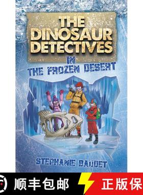 【2-3周达】The Dinosaur Detectives in the Frozen Desert [9781782263845]