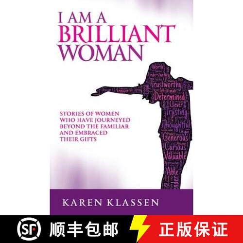 【3-4周达】I AM a Brilliant Woman: Stories of women who have journeyed beyond the familiar and embrac... [9780991889020]