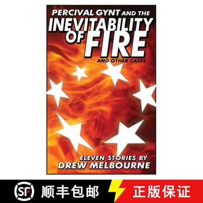 【2-3周达】Percival Gynt and the Inevitability of Fire and Other Cases [9780999874820]