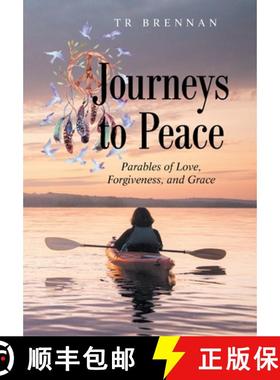 【3-4周达】Journeys to Peace: Parables of Love, Forgiveness, and Grace [9781489739711]