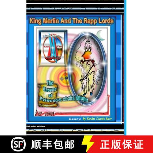 【3-4周达】精装 KING MERLIN AND THE RAPP LORDS ... The Rescus Of Princess Chaka Knight [9781716603457]
