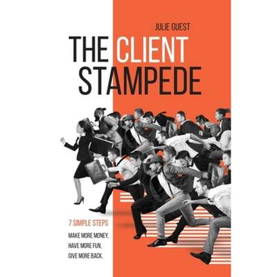 【4周达】The Client Stampede: 7 Simple Steps [9780578897554]