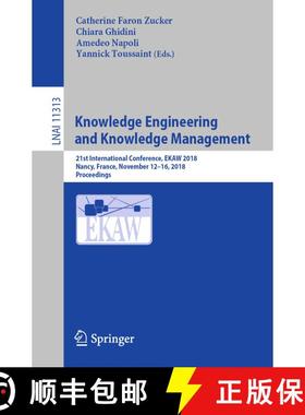 【3-4周达】Knowledge Engineering and Knowledge Management : 21st International Conference, EKAW 2018,... [9783030036669]