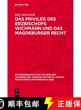 【3-4周达】精装 Das Privileg Des Erzbischofs Wichmann Und Das Magdeburger Recht [9783112711606]