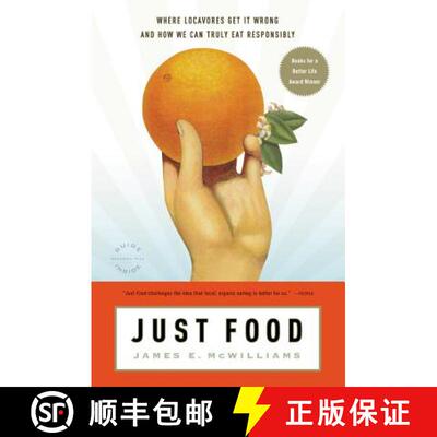 【3-4周达】Just Food: Where Locavores Get It Wrong and How We Can Truly Eat Responsibly [9780316033756]
