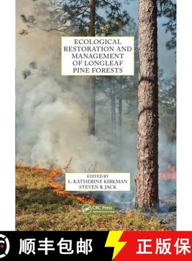 【3-4周达】Ecological Restoration and Management of Longleaf Pine Forests [9780367657734]