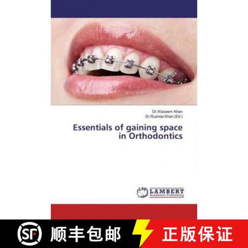 预订 Essentials of gaining space in Orthodontics [9786139460199]
