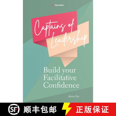 【3-4周达】Captains of Leadership: Build Your Facilitative Confidence [9789063696191]