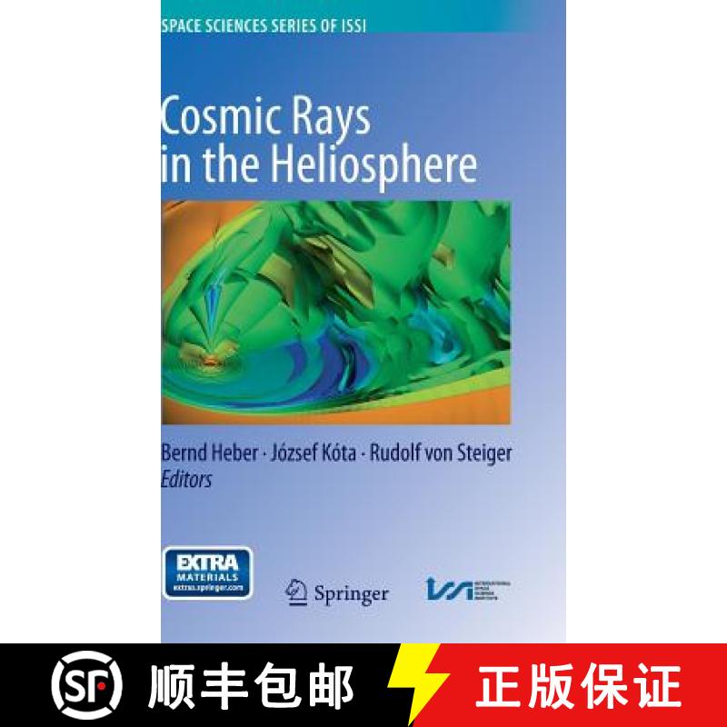 【3-4周达】Cosmic Rays in the Heliosphere: Temporal and Spatial Variations [9781461491996]