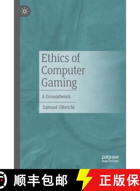 【3-4周达】Ethics of Computer Gaming : A Groundwork [9783662643969]