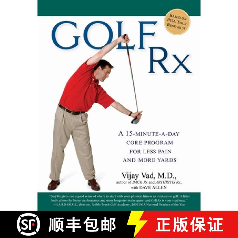 【3-4周达】Golf Rx: A Fifteen-Minute-A-Day Core Program for More Yards and Less Pain [9781592403400]