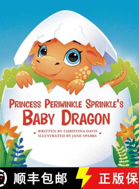 【3-4周达】Princess Periwinkle Sprinkle's Baby Dragon: An Enchanted Rainbow Realm Book [9781961404137]