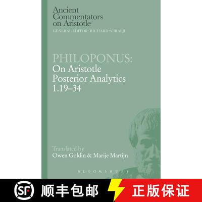 【3-4周达】Philoponus: On Aristotle Posterior Analytics 1.19-34 [9781472557995]