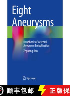 【3-4周达】Eight Aneurysms: Handbook of Cerebral Aneurysm Embolization [9783030972189]