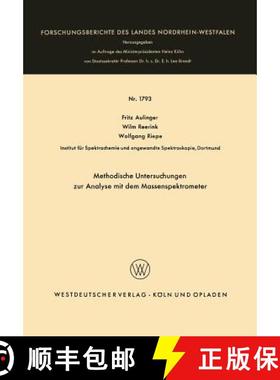 【3-4周达】Methodische Untersuchungen Zur Analyse Mit Dem Massenspektrometer [9783663063940]
