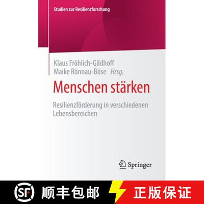 【3-4周达】Menschen stärken : Resilienzförderung in verschiedenen Lebensbereichen (1. Aufl. 2021) [9783658322588]