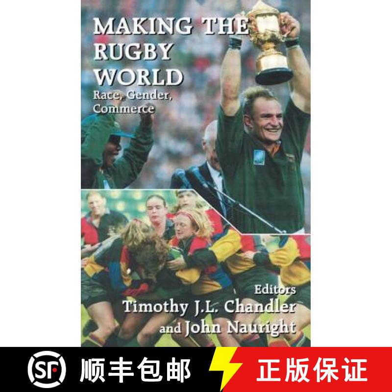 【3-4周达】Making the Rugby World : Race, Gender, Commerce [9780714644110]