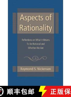 【3-4周达】Aspects of Rationality: Reflections on What It Means To Be Rational and Whether We Are [9781841694870]