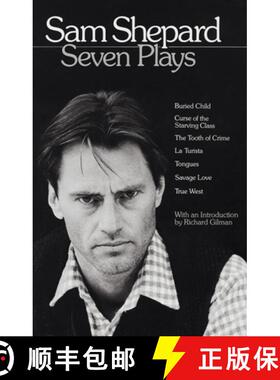【3-4周达】Sam Shepard: Seven Plays: Buried Child, Curse of the Starving Class, the Tooth of Crime, L... [9780553346114]