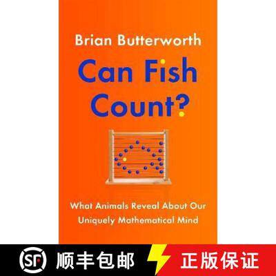 【3-4周达】Can Fish Count?: What Animals Reveal about our Uniquely Mathematical Mind [9781529411256]