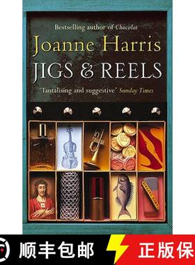 【3-4周达】Jigs & Reels : a collection of captivating and surprising short stories from Joanne Harris... [9780552771795]
