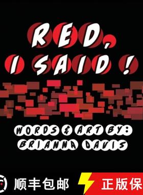 【3-4周达】Red, I Said!: A spread highlighting the color red! [9781954475229]