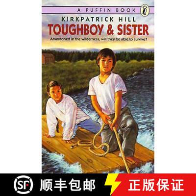 【3-4周达】Hill Kirkpatrick : Toughboy and Sister [9780140348668]