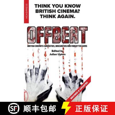 【3-4周达】Offbeat (Revised & Updated): British Cinema's Curiosities, Obscurities and Forgotten Gems [9781909394933]