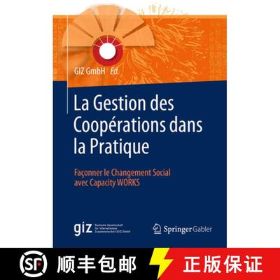【3-4周达】La Gestion des Coopérations dans la Pratique: Façonner le Changement Social avec Capacit... [9783658078911]