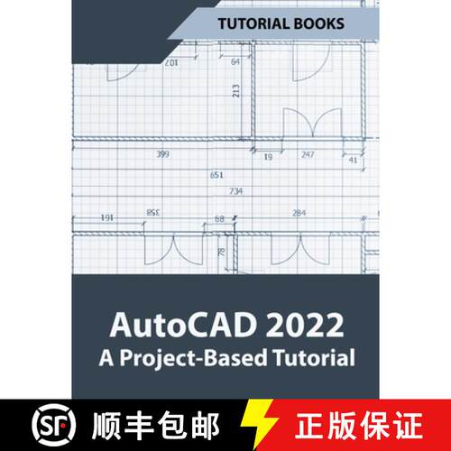 【3-4周达】AutoCAD 2022 A Project-Based Tutorial [9798201704667]
