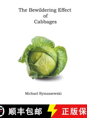 预订 The Bewildering Effect of Cabbages [9798223527022]