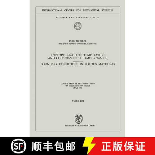 【3-4周达】Entropy, Absolute Temperature and Coldness in Thermodynamics : Boundary Conditions in Poro... [9783211811269]