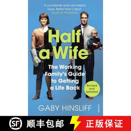 【3-4周达】Half a Wife : The Working Family's Guide to Getting a Life Back [9780099555742]