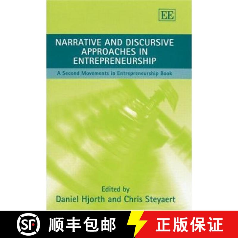 【3-4周达】Narrative and Discursive Approaches in Entrepreneurship: A Second Movements in Entrepreneu... [9781843765899]