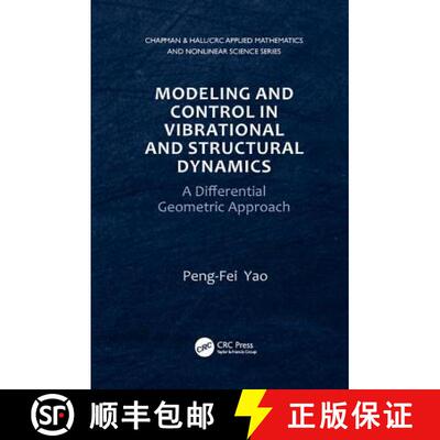 预订 Modeling and Control in Vibrational and Structural Dynamics: A Differential Geometric Approach [9781138116641]